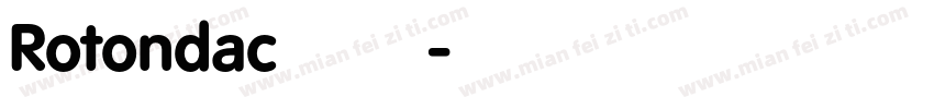Rotondac 字体字体转换